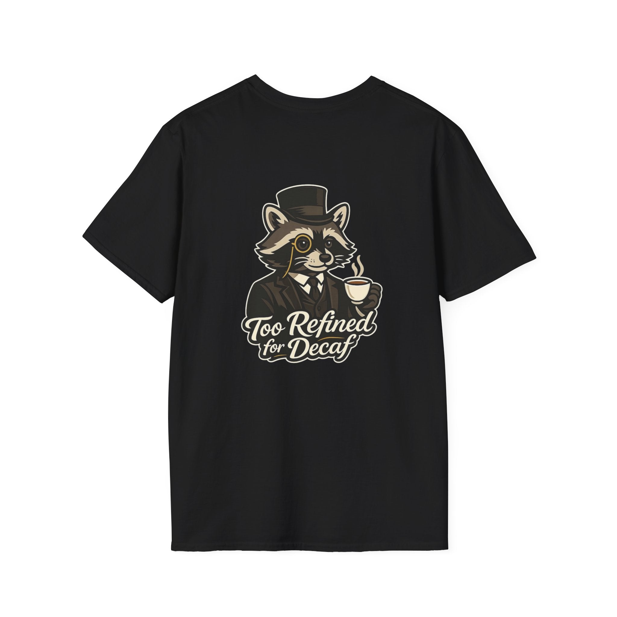 Too Refined for Decaf T-Shirt — Vintage Dapper Raccoon Coffee Tee