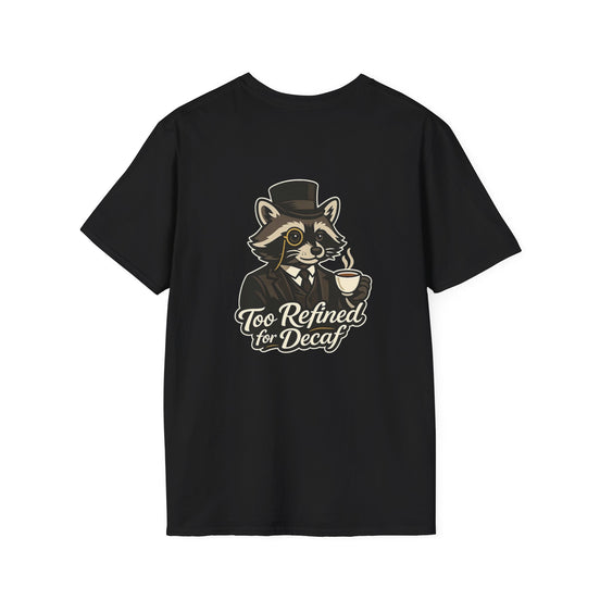 Too Refined for Decaf T-Shirt — Vintage Dapper Raccoon Coffee Tee