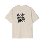 Do It For The Plot Oversized Tee - Graphic Back Print