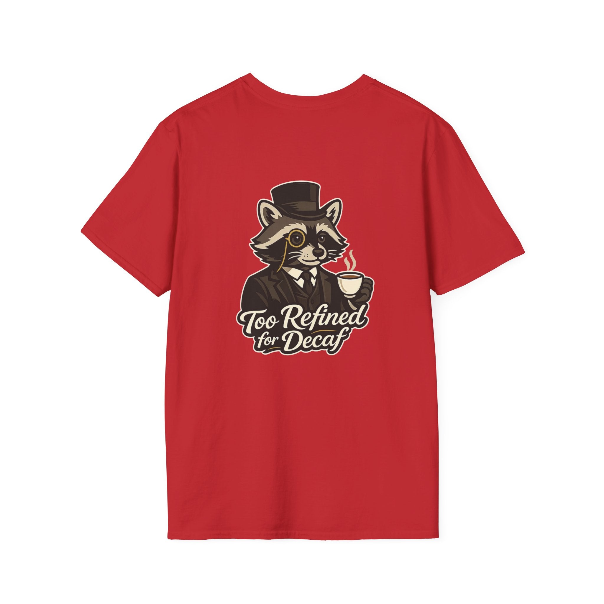 Too Refined for Decaf T-Shirt — Vintage Dapper Raccoon Coffee Tee