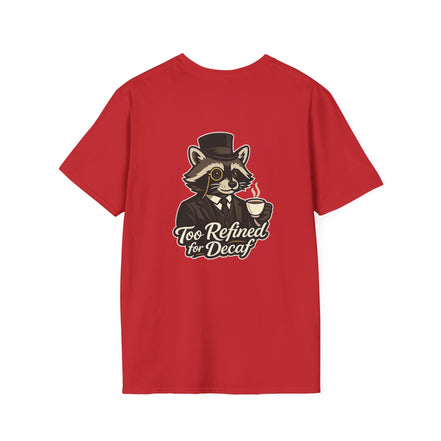 Too Refined for Decaf T-Shirt — Vintage Dapper Raccoon Coffee Tee