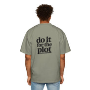 Do It For The Plot Oversized Tee - Graphic Back Print