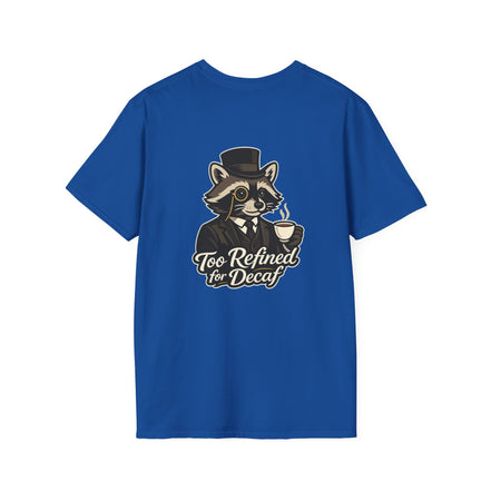 Too Refined for Decaf T-Shirt — Vintage Dapper Raccoon Coffee Tee