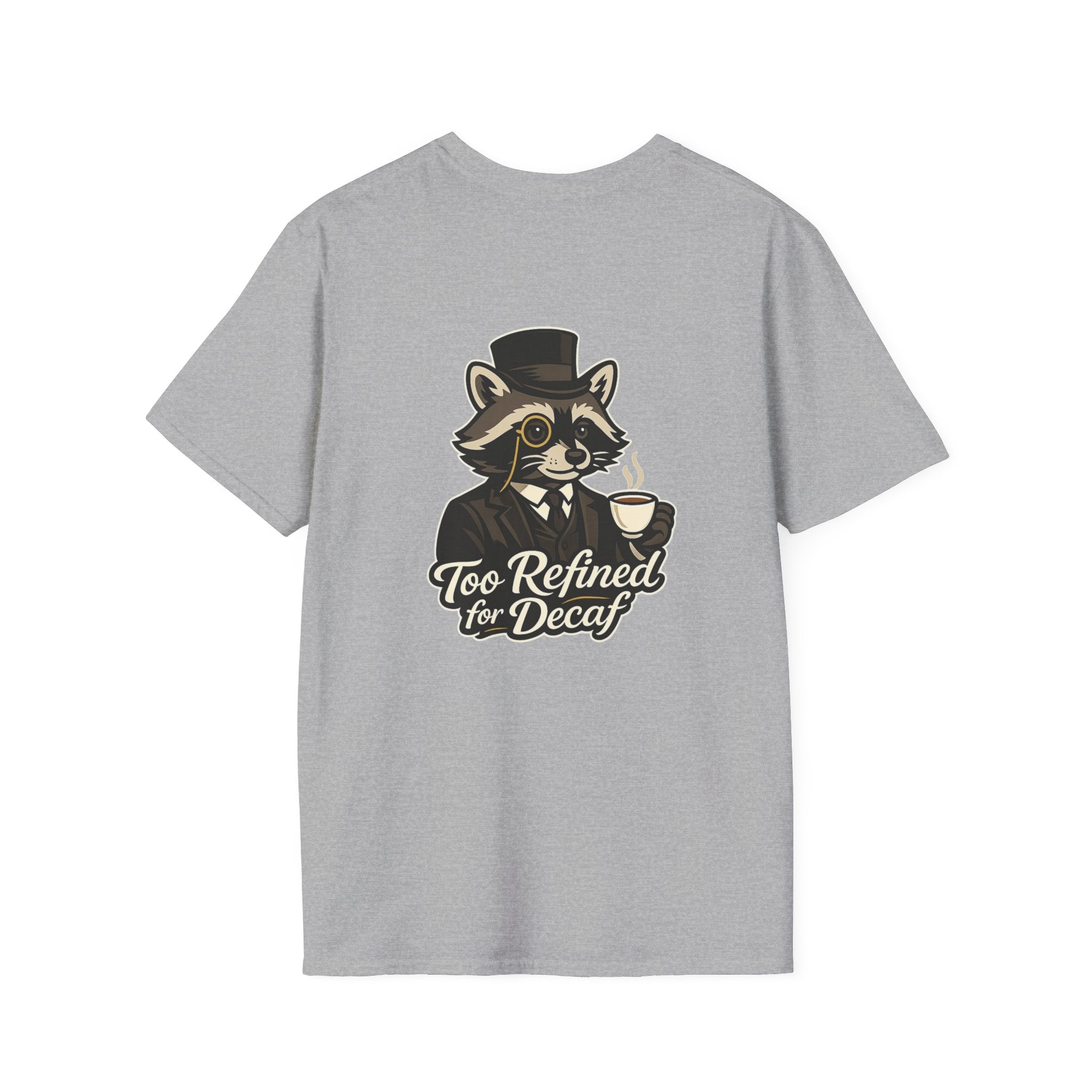 Too Refined for Decaf T-Shirt — Vintage Dapper Raccoon Coffee Tee