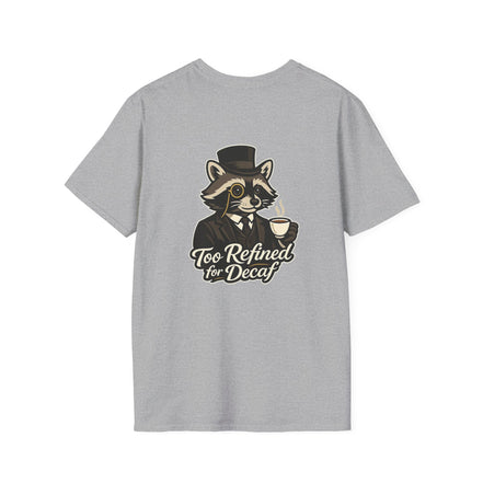 Too Refined for Decaf T-Shirt — Vintage Dapper Raccoon Coffee Tee