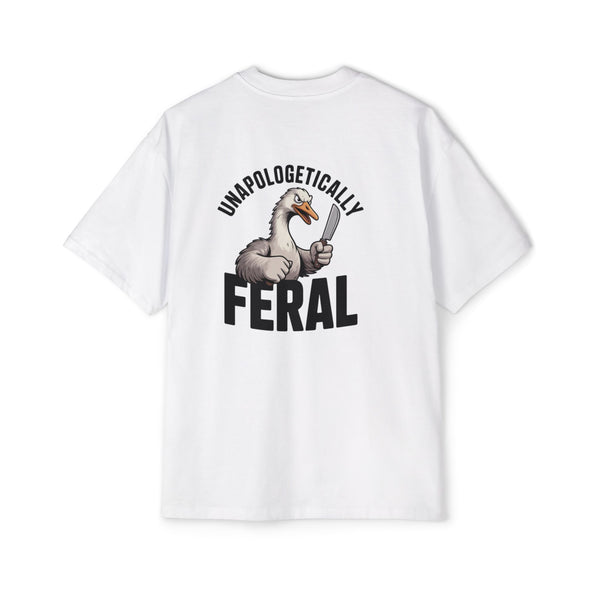 Unapologetically Feral Oversized Tee