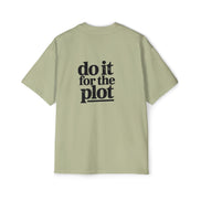 Do It For The Plot Oversized Tee - Graphic Back Print