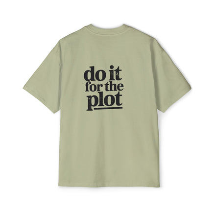 Do It For The Plot Oversized Tee - Graphic Back Print