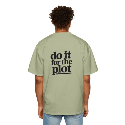 Do It For The Plot Oversized Tee - Graphic Back Print