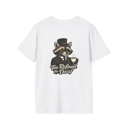 Too Refined for Decaf T-Shirt — Vintage Dapper Raccoon Coffee Tee