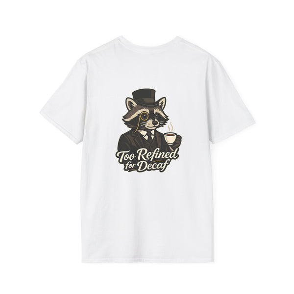 Too Refined for Decaf T-Shirt — Vintage Dapper Raccoon Coffee Tee