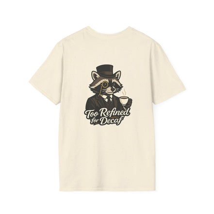 Too Refined for Decaf T-Shirt — Vintage Dapper Raccoon Coffee Tee