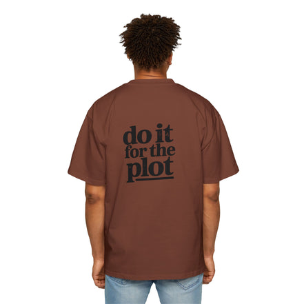 Do It For The Plot Oversized Tee - Graphic Back Print