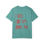 T-Shirt — “I Told ChatGPT About You” Graphic Tee